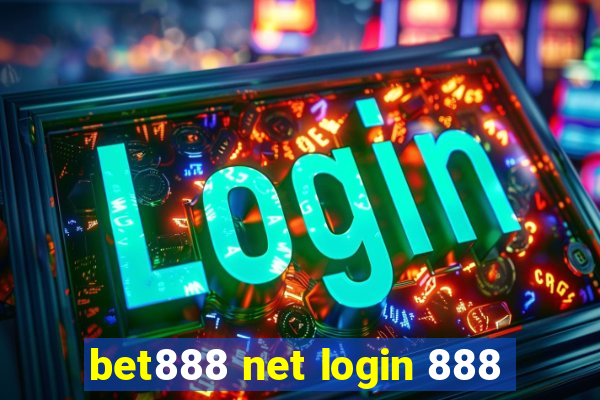 bet888 net login 888